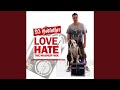Love-Hate Mashup Mix 1