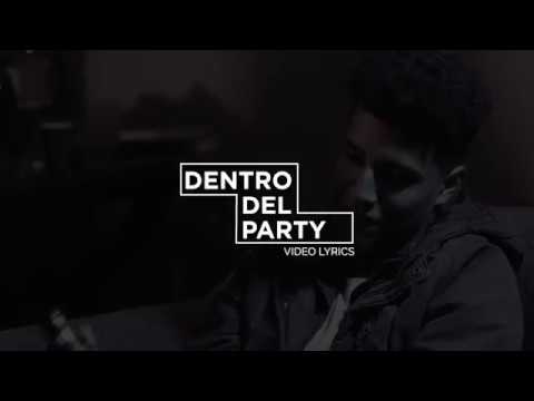 SRG - Dentro del party (Video Lyrics Oficial)