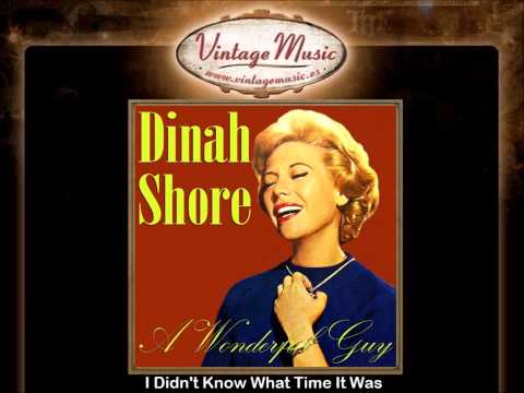 I Didn't Know What Time It Was - Dinah Shore