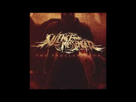 Silence the Messenger - The Proclamation (Full Album)