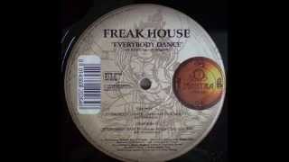 Freak House - Everybody Dance (Extended Club Mix)