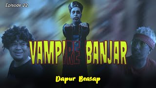 Download lagu Dapur Beasap Episode 22 - Vampir Banjar mp3 Download lagu Dapur Beasap Episode 22 - Vampir Banjar mp3