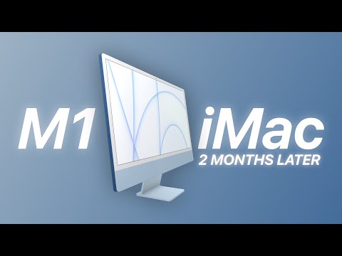 24" M1 iMac | 2 Months Later | Powerful Inside, Beautiful Outside