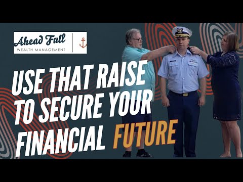 From Pay Raise to Prosperity: Building Wealth and Securing Your Future