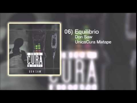 6 Equilibrio - Saw (UnicaCura Mixtape)