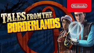 Nintendo Tales from the Borderlands - Launch Trailer - Nintendo Switch anuncio