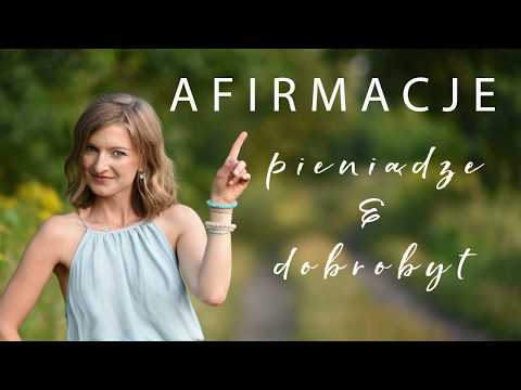 Afirmacje - wolność finansowa pieniądze dobrobyt