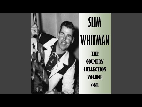 Each Step I Take - Slim Whitman