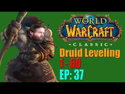 Let's Play: Classic World of Warcraft | Druid Leveling 1 to 60 | EP. 37 | Verog The Dervish