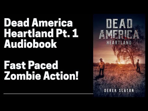 10 Dead America - Heartland Pt 1 (Complete Horror Audiobook) Book 10 of 47 in Dead America