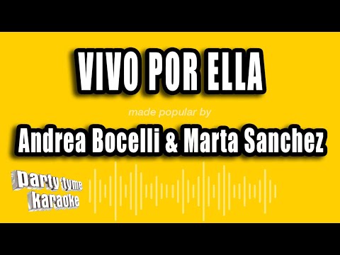 Andrea Bocelli & Marta Sanchez - Vivo Por Ella (Versión Karaoke)