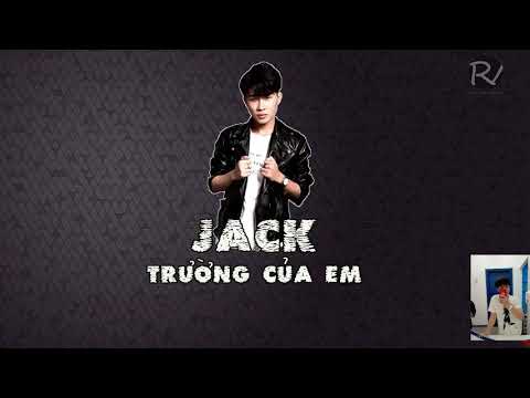 [Dizz] Trường của em (Jack)