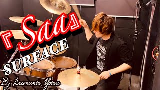 『Saa』/SURFACE By YOERU Drumming Cover