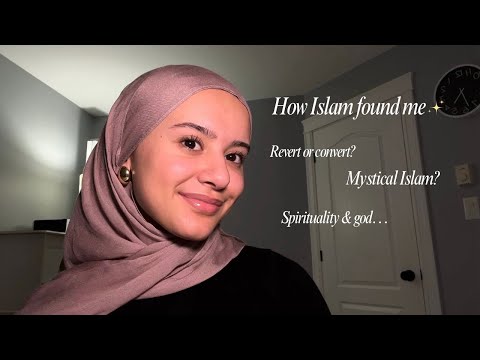 How I became a young Muslim (esoteric & mystical Islam??) 