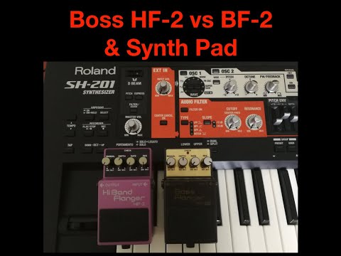 Boss BF-2B vs Boss HF-2 & Synth Pad