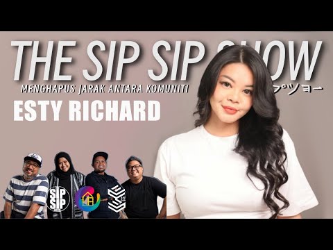 MAKE UP TUTORIALS AND ACTIVISM - S7E9 - ESTY RICHARD - THE SIP SIP SHOW