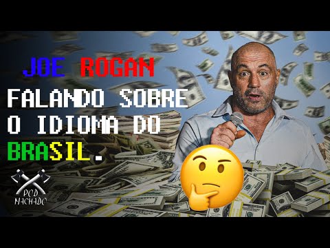 JOE ROGAN SOBRE A LÍNGUA PORTUGUESA   LEGENDADO