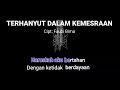 Karaoke TERHANYUT DALAM KEMESRAAN Cipt Fauzi Bima Nada Cowok