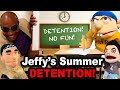 SML Movie: Jeffy's Summer Detention!