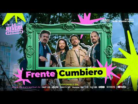 Frente Cumbiero: el fuego de la cumbia bogotana en La Nevera Sesiones