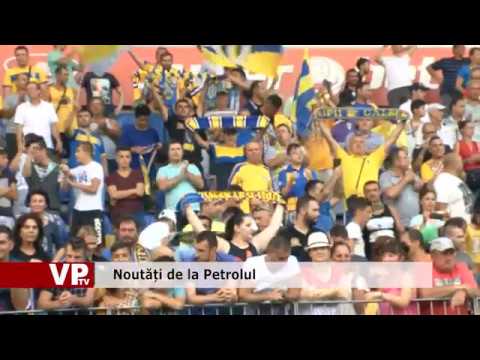 Noutăți de la Petrolul