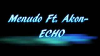 Menudo ft. Akon - Echo
