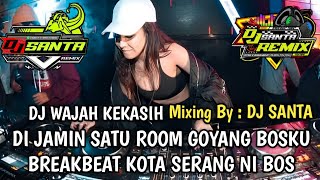 Download lagu DJ BREAKBEAT FULL BASS 2025 | DJ WAJAH KEKASIH VERSI DJ SANTA TERBARU !!! mp3 Download lagu DJ BREAKBEAT FULL BASS 2025 | DJ WAJAH KEKASIH VERSI DJ SANTA TERBARU !!! mp3