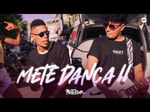 Mete Dança ll - Fashion Piva feat. Chibatinha (Prod. Salamanka) | Mete Som