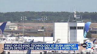 FAA rolls out new radar system at Bush Intercontinental Airport to help avoid close calls
