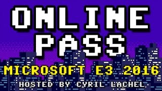 Online Pass: The E3 2016 Microsoft Press Conference Quiz