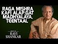 Raga Mishra Kafi Alap,Gat Madhyalaya,Teentaal - Pandit Ravi Shankar (Album: Best Of)