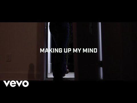 Video thumbnail for Making Up My Mind