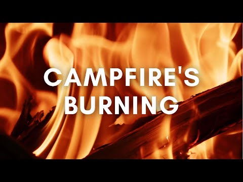 Campfire's Burning