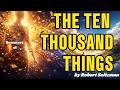Why the Self Doesn’t Exist | The Ten Thousand Things by Robert Saltzman explained