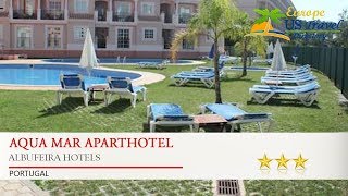 Aqua Mar ApartHotel - Albufeira Hotels, Portugal