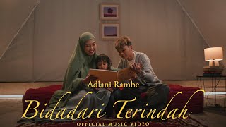 Download lagu Adlani Rambe - Bidadari Terindah mp3