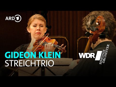 Gideon Klein - Streichtrio | WDR Sinfonieorchester