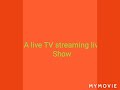 A Live TV Streaming Live Show Download Now