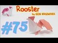 75 Origami ROOSTER - Yakomoga Origami tutorial ...