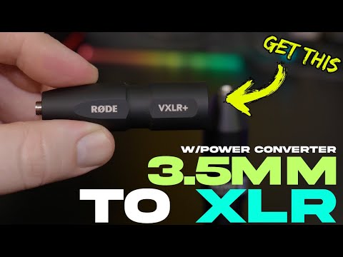 Get THIS Adapter to use 3.5mm Microphones with XLR Inputs (Includes Plug-in Power)