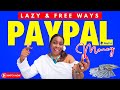 Top Websites To Earn Real PayPal Money in 2023: Most Available Worldwide