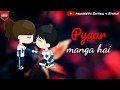 Pyaar Manga Hai Tum Hi Se Whatsapp Status Romantic Video