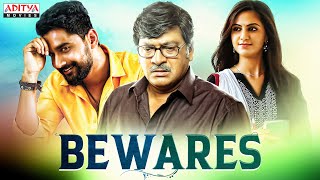 "Bewares" Latest Hindi Dubbed Full Movie 2023 | Rajendra Prasad | Sanjosh, Harshita