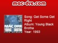 Mac Dre - Get Some Get Right