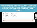 MUET MOCK TEST SOLVED 2022 BY SWF | MUET ENTRY TEST 2022 | MUET ENTRY TEST PREPARATION 2022