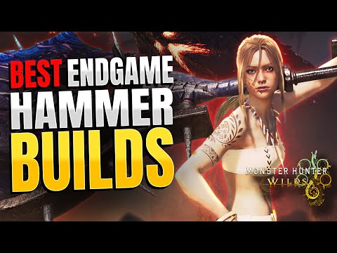Most BROKEN Hammer Builds | Monster Hunter Wilds TU4