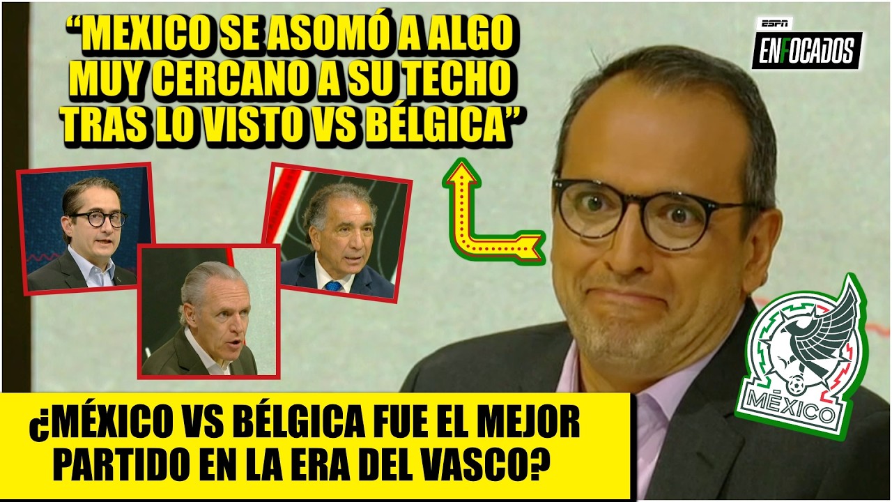 MÉXICO dio un PASO ADELANTE, pero ¿convence y podrá competir con la élite en el MUNDIAL? | Enfocados