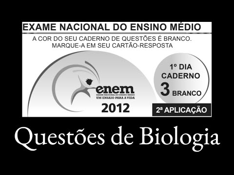 Biologia no ENEM 2012 (PPL)