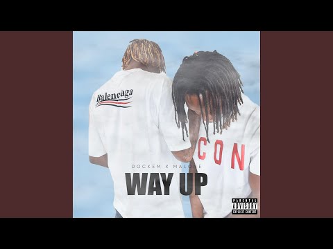 Way Up (feat. Dockem)