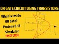 How To Make OR Gate Using Transistor Proteus Simulation Hindi Urdu